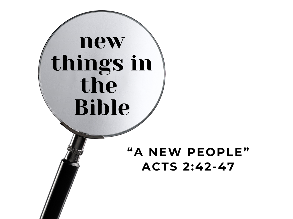 New Things in the Bible: A New People